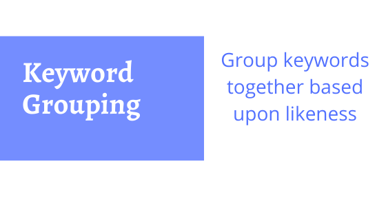 Keyword Grouping